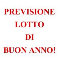 Previsione Lotto Buon Anno – Valida Fino Al 24 Gennaio (Chiusa +)