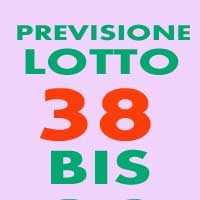 Previsione Lotto 38 Bis (Chiusa +)